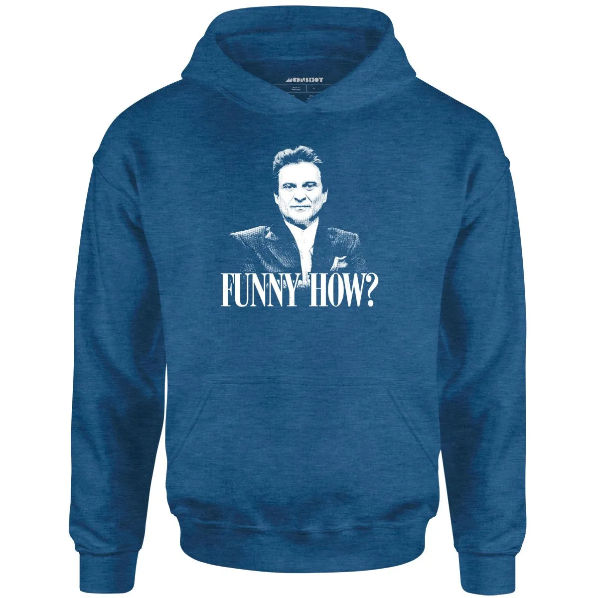 Funny How? - Unisex Hoodie