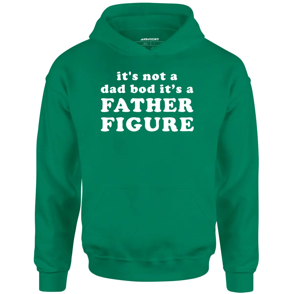 It's Not a Dad Bod It's a Father Figure - Unisex Hoodie