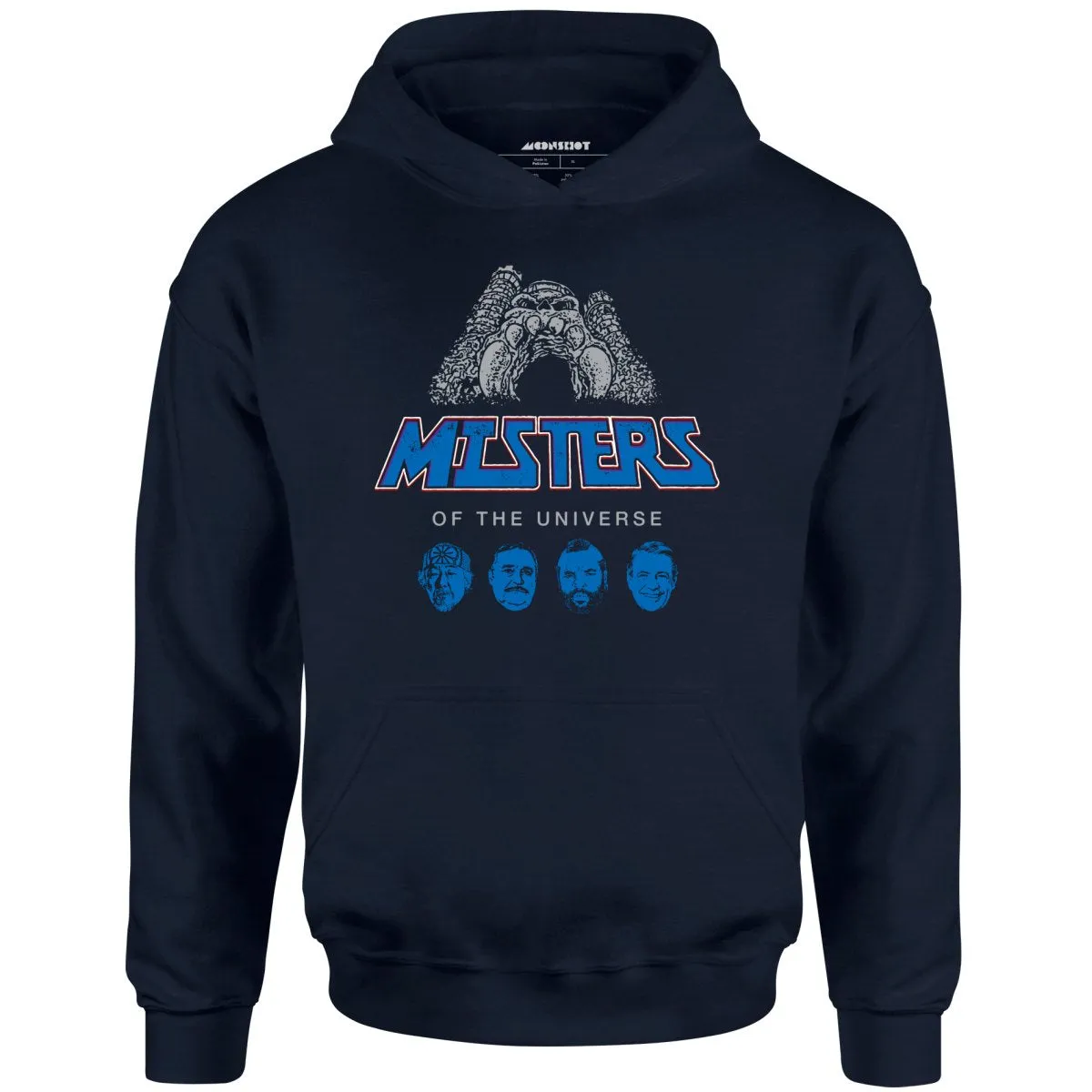 Misters of The Universe - Unisex Hoodie