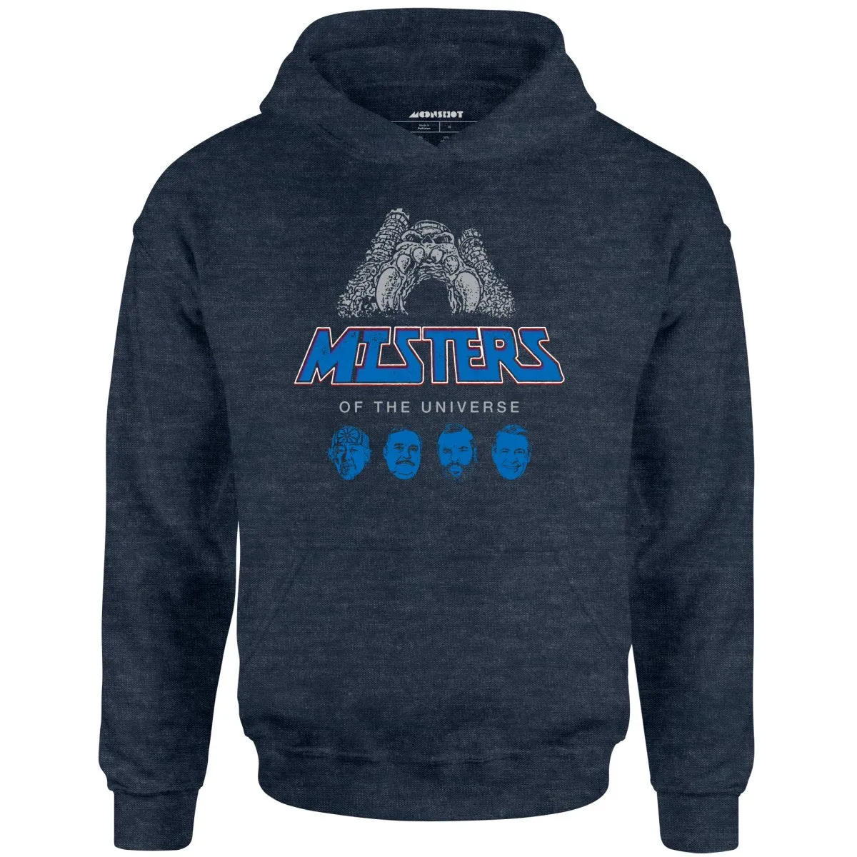 Misters of The Universe - Unisex Hoodie