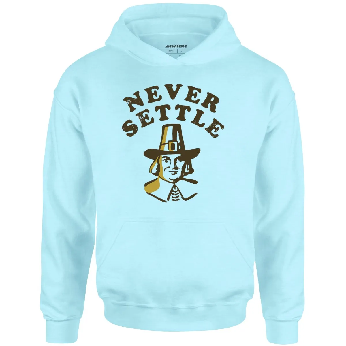 Never Settle - Unisex Hoodie