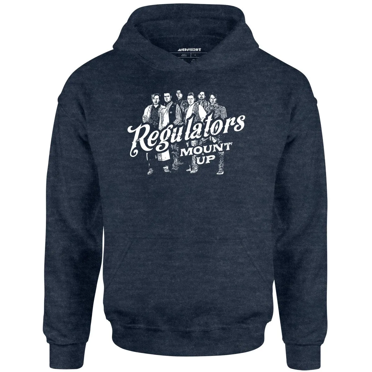 Regulators Mount Up - Unisex Hoodie