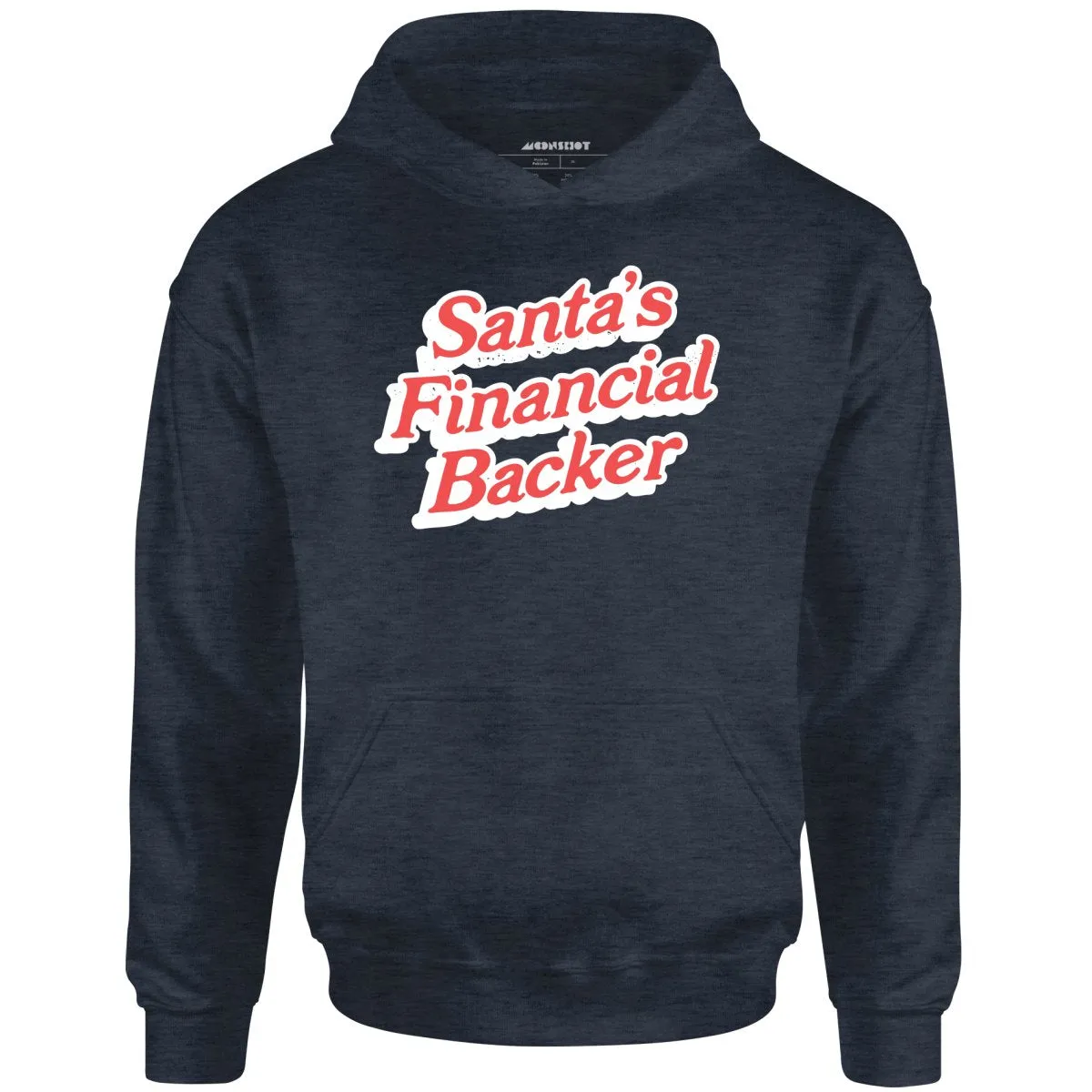 Santa's Financial Backer - Unisex Hoodie