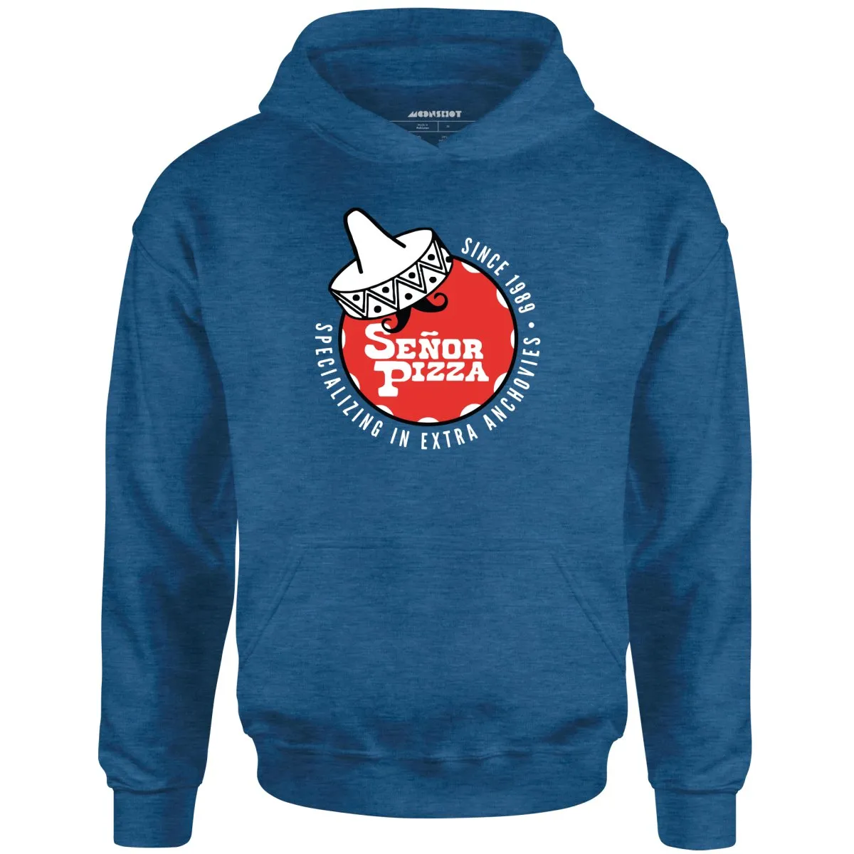 Señor Pizza - Extra Anchovies - Unisex Hoodie