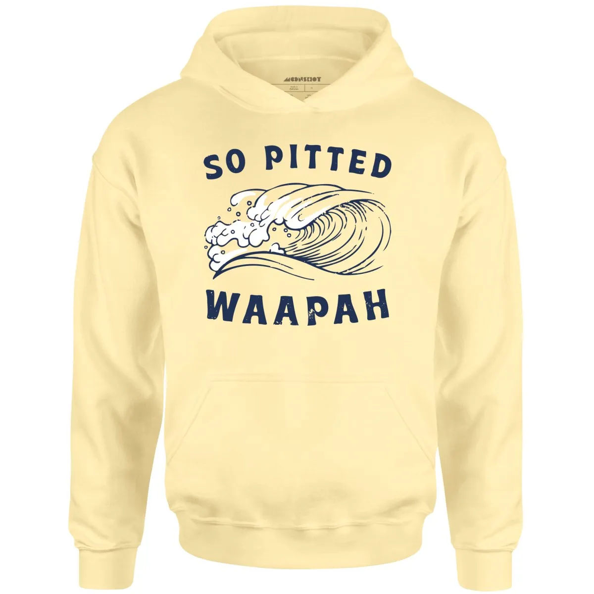 So Pitted - Unisex Hoodie